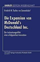 Die Expansion von McDonald's Deutschland Inc. der Ausbreitungsprozess einer erfolgreichen Innovation