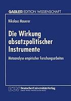 Die Wirkung absatzpolitischer Instrumente Metaanalyse empirischer Forschungsarbeiten