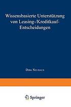 Wissensbasierte Unterstützung von Leasing-, /Kreditkauf-Entscheidungen