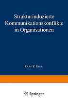 Strukturinduzierte Kommunikationskonflikte in Organisationen