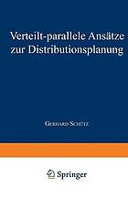 Verteilt-parallele Ansätze zur Distributionsplanung