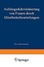 Aufstiegsdiskriminierung von Frauen durch Mitarbeiterbeurteilungen : Susan Hennersdorf ; mit einem Geleitwort von Getraude Krell.