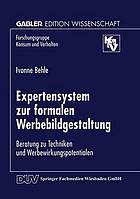 Expertensystem zur formalen Werbebildgestaltung Beratung zu Techniken und Werbewirkungspotentialen