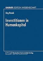 Investitionen in Humankapital