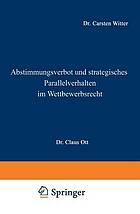 Abstimmungsverbot und strategisches Parallelverhalten im Wettbewerbsrecht