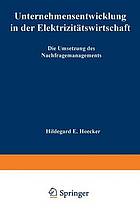 Unternehmensentwicklung in der Elektrizitätswirtschaft : die Umsetzung des Nachfragemanagements