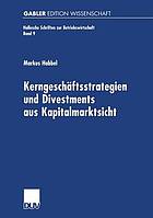 Kerngeschäftsstrategien und Divestments aus Kapitalmarktsicht