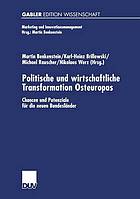 Politische und wirtschaftliche Transformation Osteuropas Chancen und Potenziale für die neuen Bundesländer