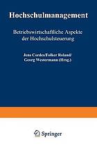 Hochschulmanagement betriebswirtschaftliche Aspekte der Hochschulsteuerung