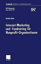 Internet-Marketing und -Fundraising für Nonprofit-Organisationen