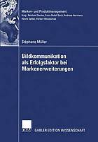 Bildkommunikation als Erfolgsfaktor bei Markenerweiterungen