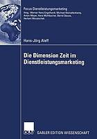 Die Dimension Zeit im Dienstleistungsmarketing