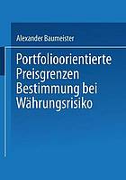 Portfolioorientierte Preisgrenzenbestimmung bei Währungsrisiko