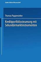 Kreditportfoliosteuerung mit Sekundärmarktinstrumenten