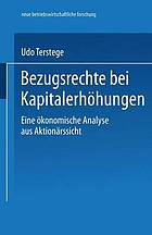 Bezugsrechte bei Kapitalerhöhungen eine ökonomische Analyse aus Aktionärssicht