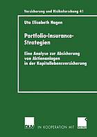 Portfolio-Insurance-Strategien : eine Analyse zur Absicherung von Aktienanlagen in der Kapitallebensversicherung