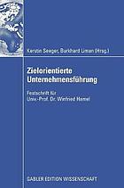 Zielorientierte unternehmensfhrung : festschrift fur univ.-prof. dr. winfried.