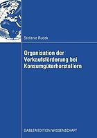 Organisation der verkaufsfurderung bei konsumgterherstellern.