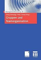 Gruppen und Teamorganisation