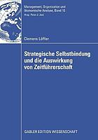 Strategische selbstbindung und die auswirkung von zeitfhrerschaft.