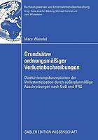 Grundstze ordnungsmiger verlustabschreibungen : objektivierungskonzeptionen der ...