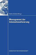 Management der Internationalisierung Michael Kutschker zum 65. Geburtstag