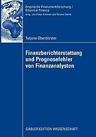 Finanzberichterstattung und Prognosefehler von Finanzanalysten