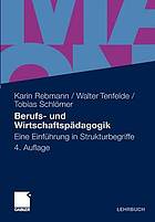 Berufs- und Wirtschaftspädagogik : eine Einführung in Strukturbegriffe