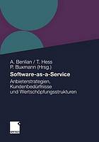 Software-as-a-Service Anbieterstrategien, Kundenbedürfnisse und Wertschöpfungsstrukturen