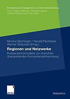 Regionen und Netzwerke Kooperationsmodelle zur Förderung von branchenübergreifender Kompetenzentwicklung