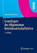 Grundlagen der allgemeinen Betriebswirtschaftslehre