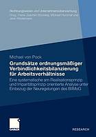 Grundsätze ordnungsmässiger Verbindlichkeitsbilanzierung für Arbeitsverhältnisse : eine systematische am Realisationsprinzip und Imparitätsprinzip orientierte Analyse unter Einbezug der Neuregelungen des BilMoG