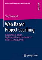 Web Based Project Coaching : Requirements, Design, Implementation and Evaluation of Online Coaching Services