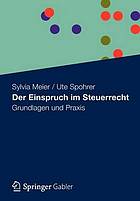 Der Einspruch im Steuerrecht : Grundlagen und Praxis