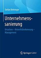 Unternehmenssanierung Rechtsgrundlagen - Besteuerung - Management