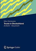 Trusts in Deutschland Zivilrecht - Steuerrecht