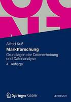 Marktforschung Grundlagen der Datenerhebung und Datenanalyse