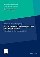 Ursachen und Konsequenzen der Finanzkrise Münsteraner Bankentage 2009