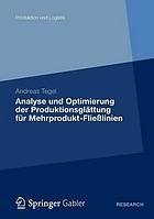 Analyse und Optimierung der Produktionsglättung für Mehrprodukt-Fließlinien eine Studie zum Lean-production-Konzept
