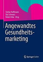 Angewandtes Gesundheitsmarketing