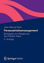 Personalrisikomanagement : Strategien zur Steigerung des People Value