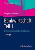 Bankwirtschaft Programmierte Aufgaben Mit Ls̲ungen.