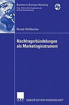 Nachfragerbündelungen als Marketinginstrument