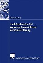 Kaufakzeleration bei konsumentengerichteter Verkaufsförderung