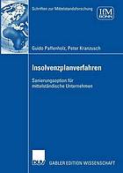 Insolvenzplanverfahren Sanierungsoption für mittelständische Unternehmen