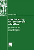 Persönlichkeitsentwicklung im Beruf : Das Problem des Kompromisses zwischen Persönlichkeit und Charaktermaske