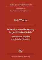 Bestechlichkeit Und Bestechung Im Geschaftlichen Verkehr - Internationale Vorgaben Und Deutsches Strafrecht