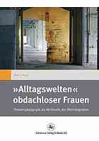 -Alltagswelten- Obdachloser Frauen