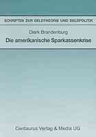 Die Amerikanische Sparkassenkrise