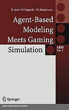 Agent-based modeling meets gaming simulation